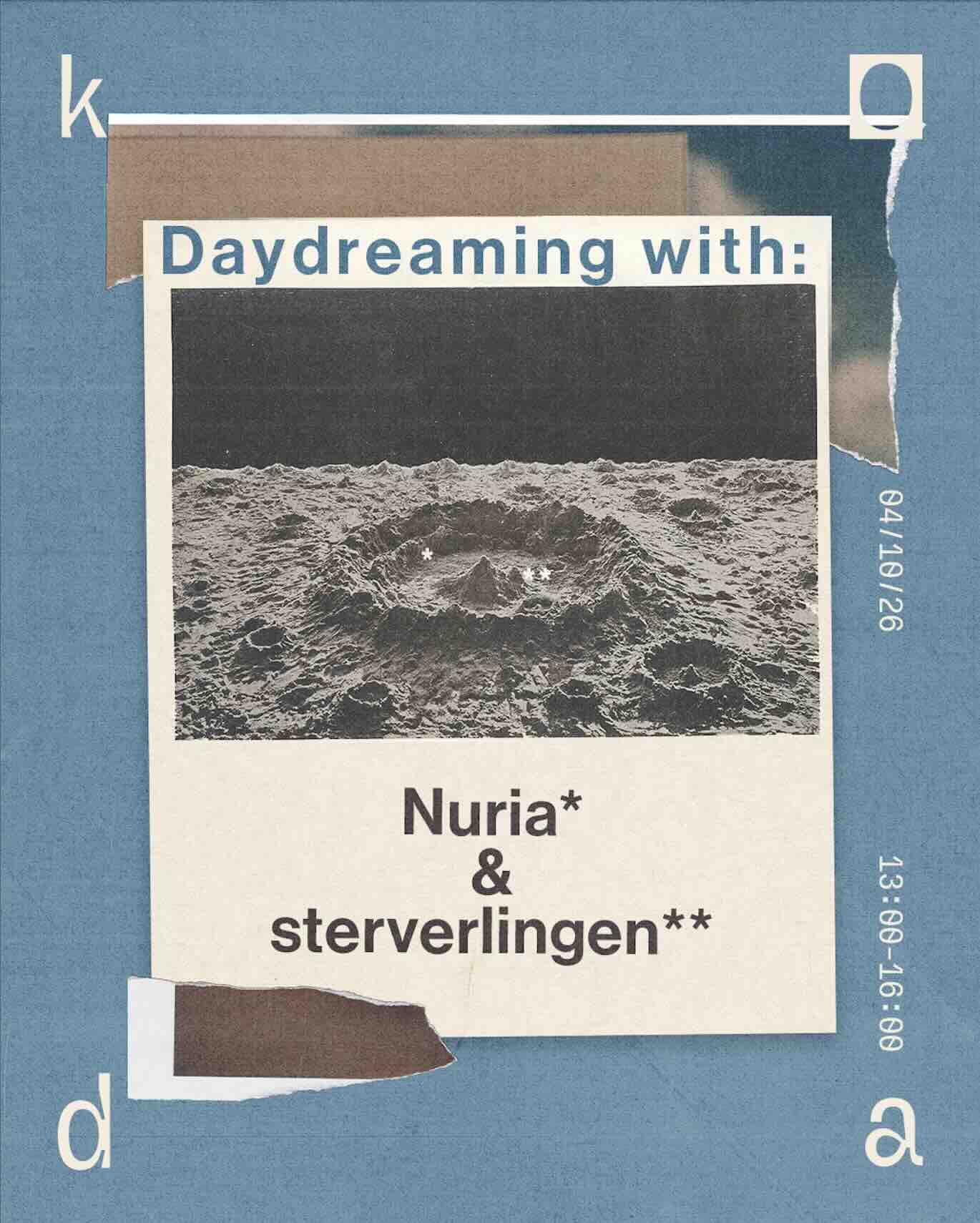 Daydreaming w/ Nuria & Stervelingen in Koda, Rotterdam