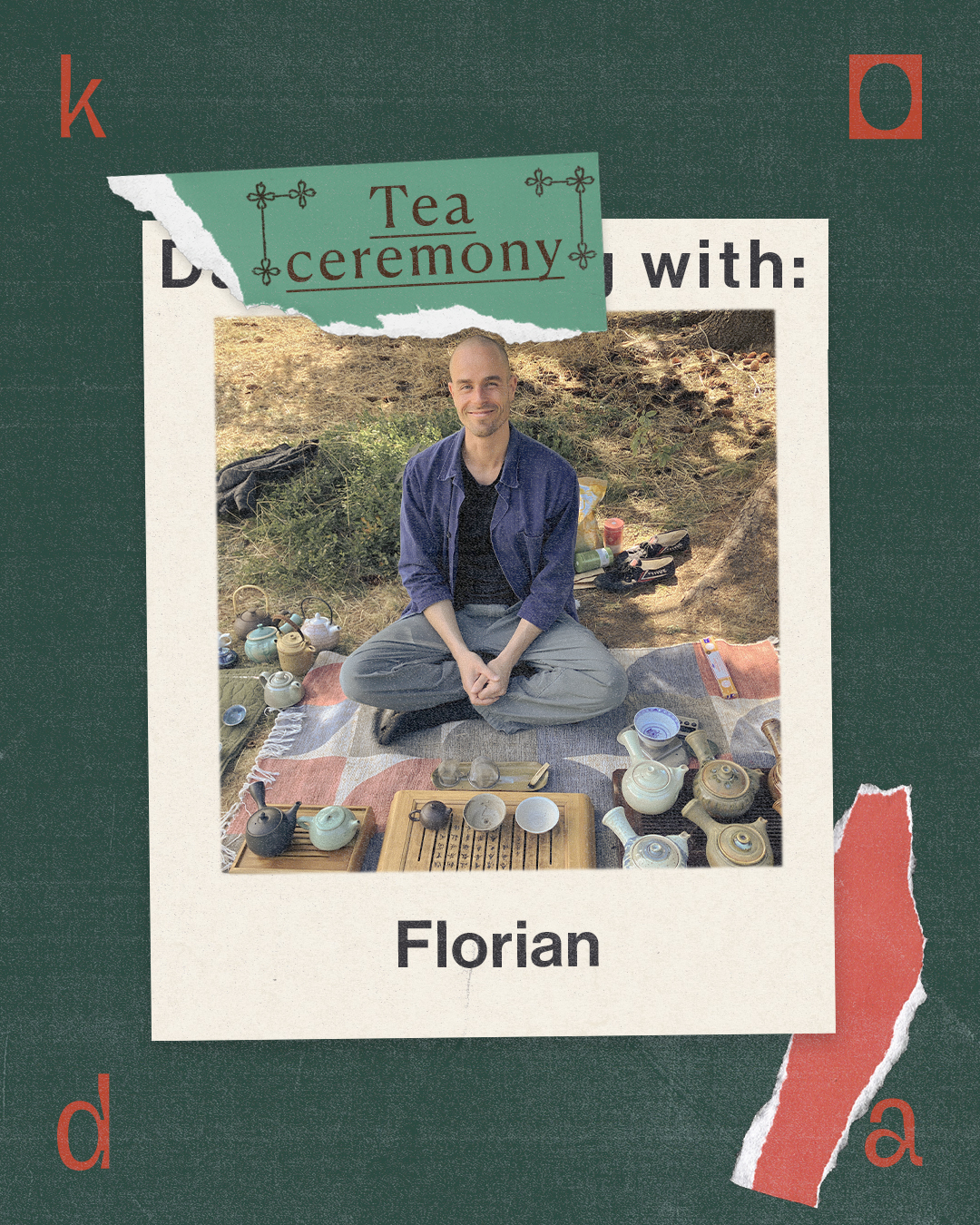 Silent Tea Gathering + Daydreaming in Koda, Rotterdam